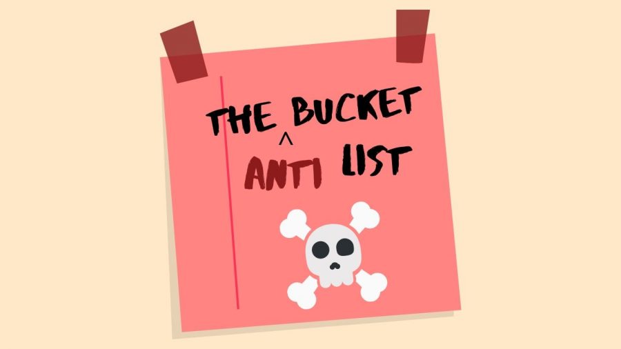 The Anti-Bucket List: Allyssa Edition